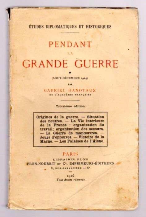 Pendant la grande guerre: aout-dÃ©cembre 1914.