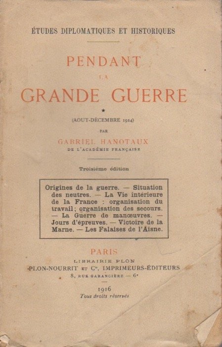 Pendant la grande guerre: aout-dÃ©cembre 1914.