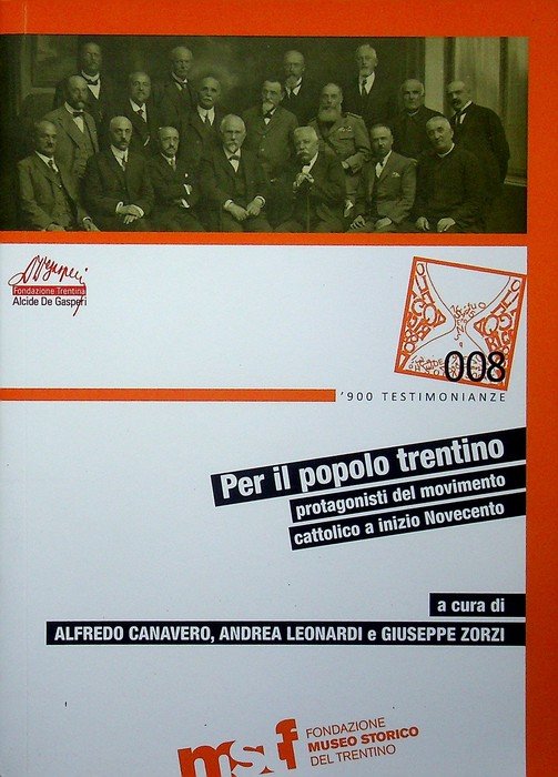 Per il popolo trentino: protagonisti del movimento cattolico a inizio …