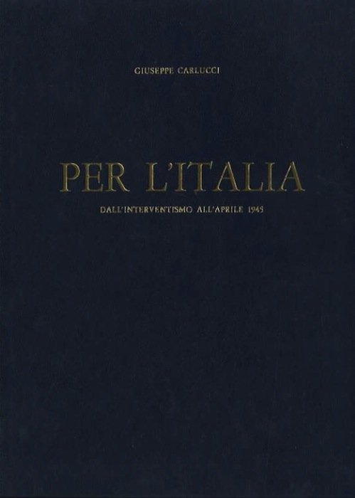 Per l'Italia: dall'interventismo all'aprile 1945: libro di storia per la …