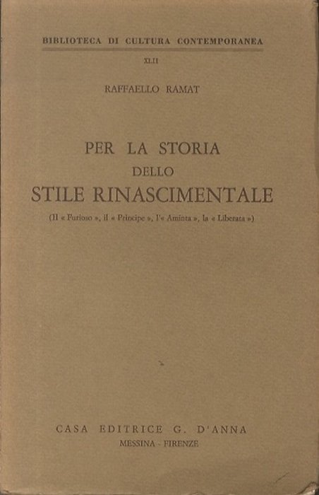 Per la storia dello stile rinascimentale: il Furioso, il Principe, …