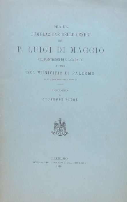 Per la tumulazione delle ceneri del P. Luigi Di Maggio …