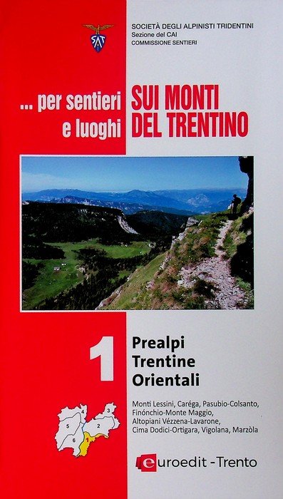 . Per sentieri e luoghi sui monti del Trentino: Vol. …