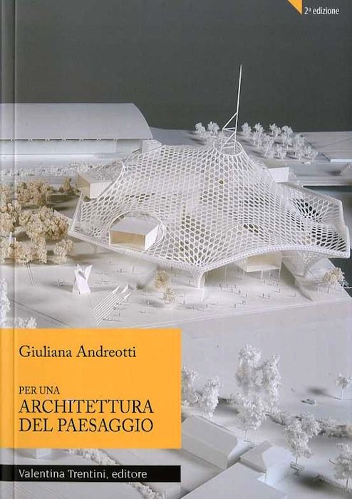 Per un'architettura del paesaggio.