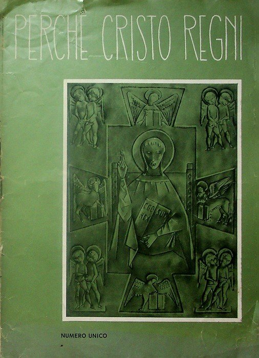PerchÃ© Cristo regni: numero unico.