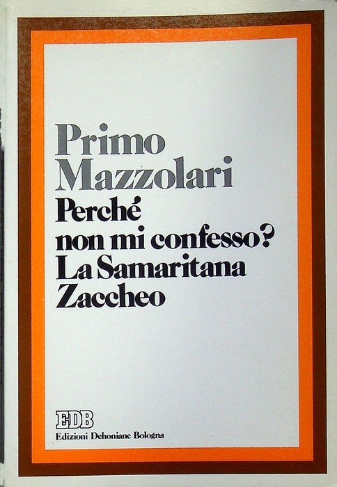 PerchÃ© non mi confesso?, La samaritana, Zaccheo. | Immagine principale