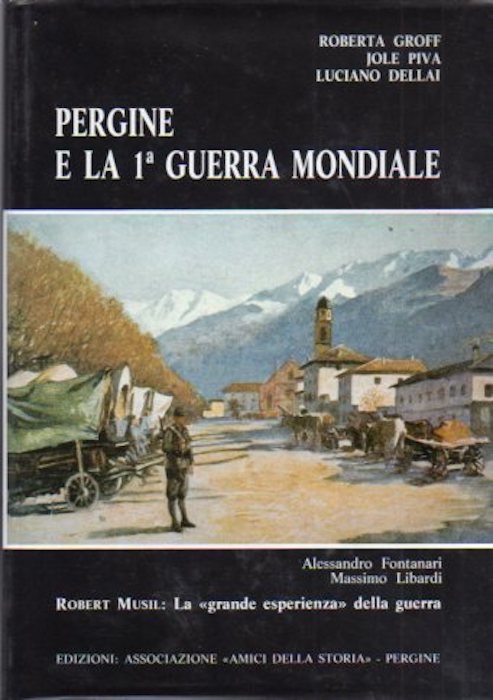 Pergine e la 1Âª Guerra Mondiale.