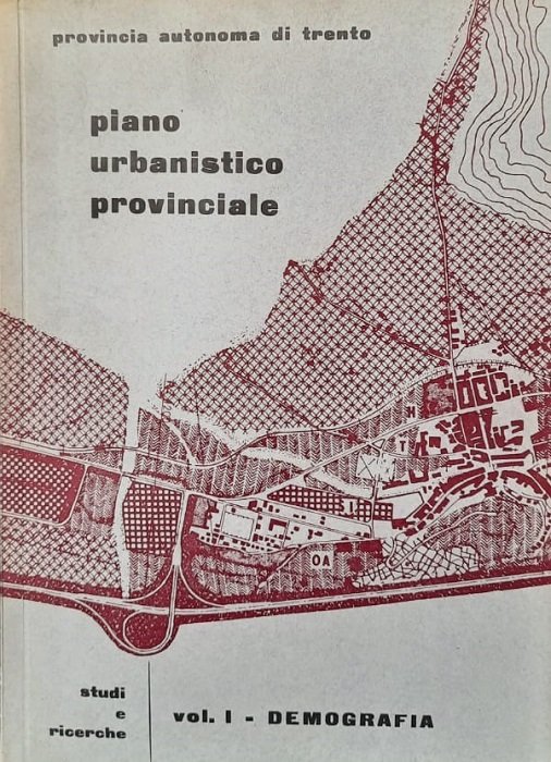 Piano urbanistico provinciale: 1. Demografia.