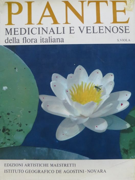 Piante medicinali e velenose della flora italiana.