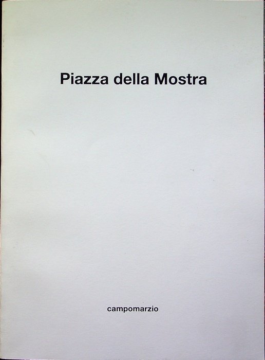 Piazza della Mostra.