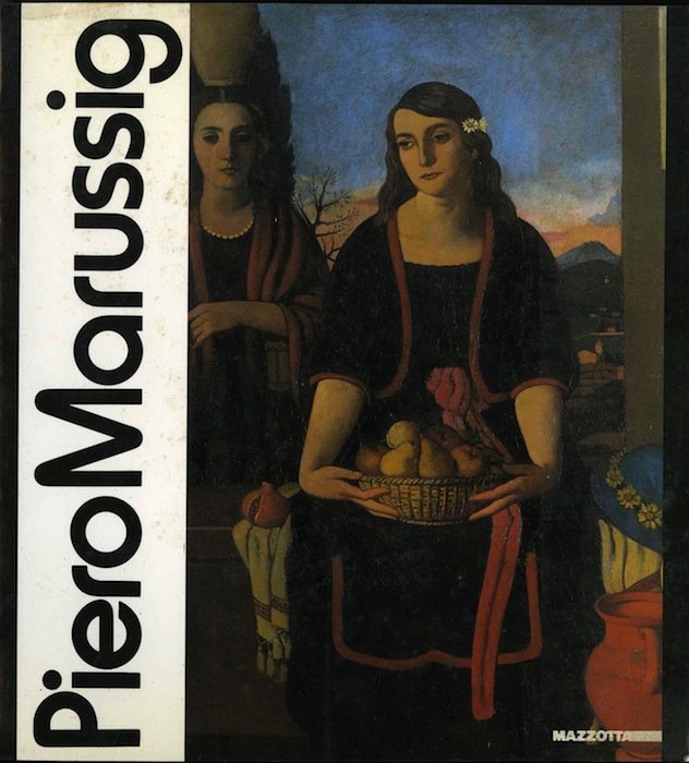 Piero Marussig: dalla provincia mitteleuropea al Novecento italiano.