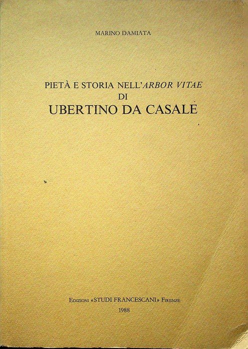 Pietà e storia nell'Arbor vitae di Ubertino da Casale.