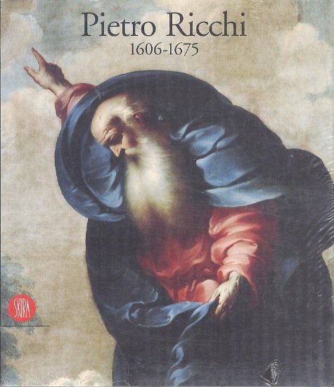 Pietro Ricchi: 1606-1675.