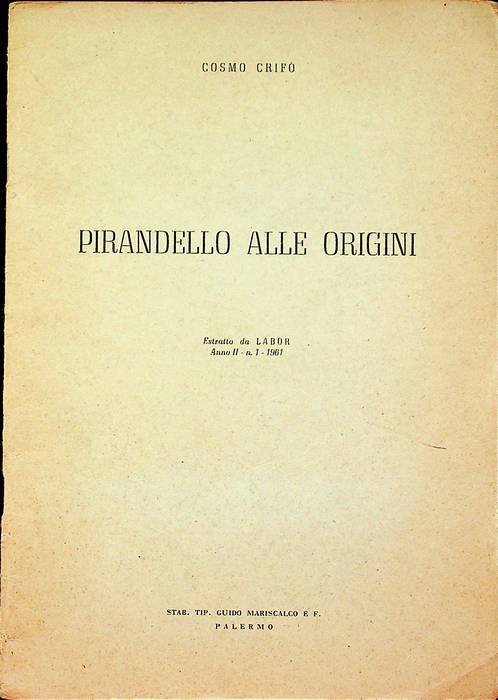 Pirandello alle origini.