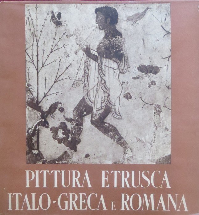 Pittura etrusca-italo-greca e romana.