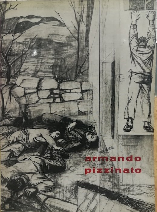 Pitture di Armando Pizzinato: 11-31 agosto 1962, Opera Bevilacqua La …