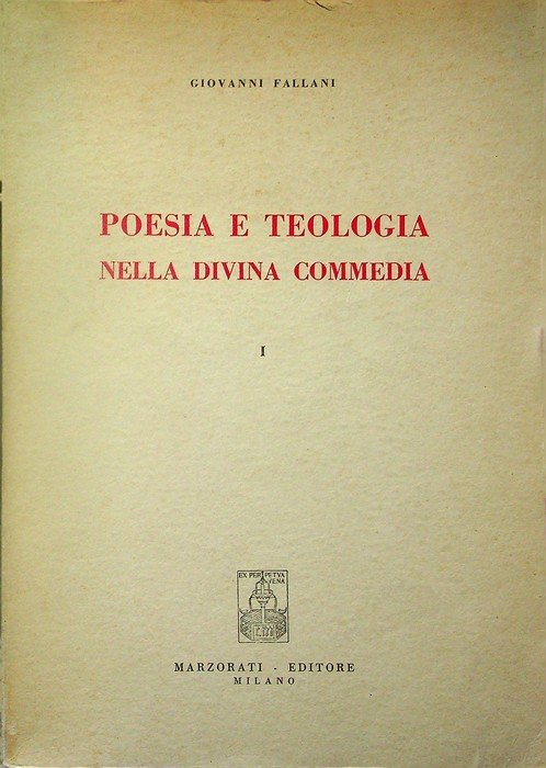 Poesia e teologia nella Divina Commedia: I (Inferno).