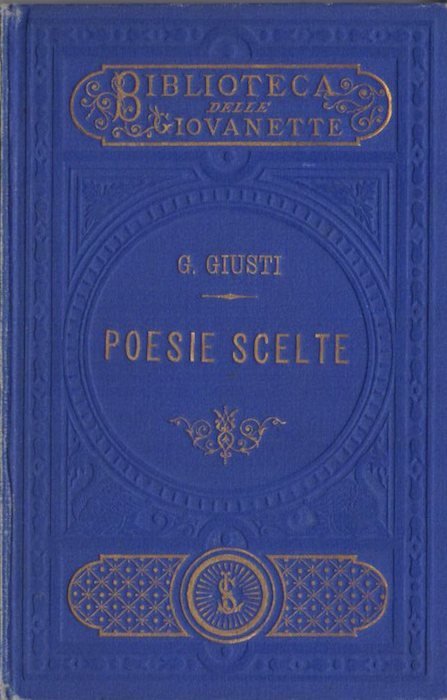 Poesie scelte e annotate per le giovanette da Guido Biagi: …