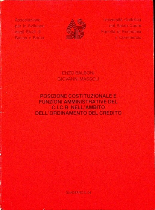 Posizione costituzionale e funzioni amministrative del CICR nell'ambito dell'ordinamento del …