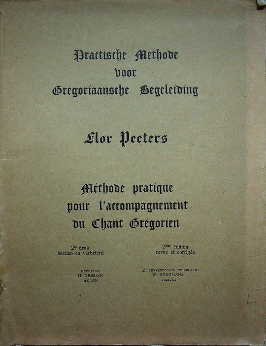 Prachtische Methode voor Gregorianische Begeleiding = Methode pratique pour l'accompagnement …