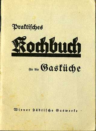 Praktisches Kochbuch für die Gasküche.