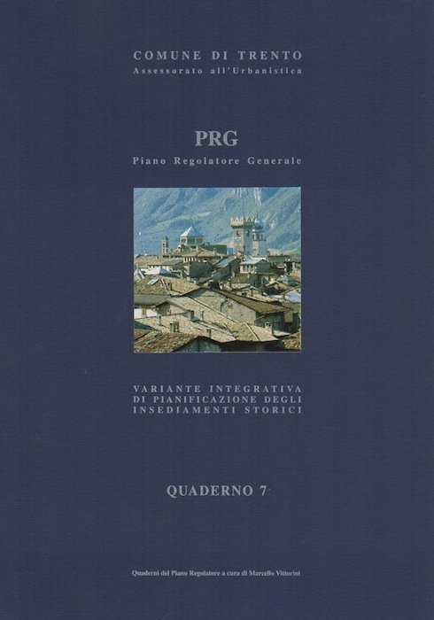 PRG: variante integrativa di pianificazione degli insediamenti storici.