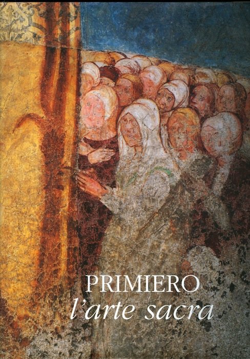 Primiero: l'arte sacra.