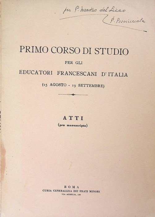 Primo corso di studio per gli educatori francescani d'Italia: (25 …