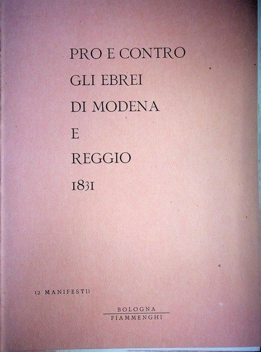 Pro e contro gli ebrei di Modena e Reggio: 1831: …