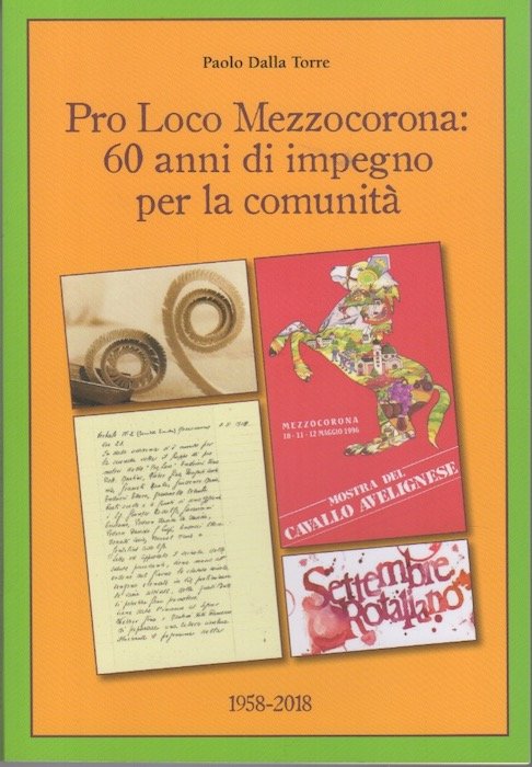 Pro Loco Mezzocorona: 60 anni di impegno per la comunitÃ …