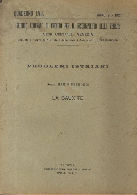 Problemi istriani: la bauxite.