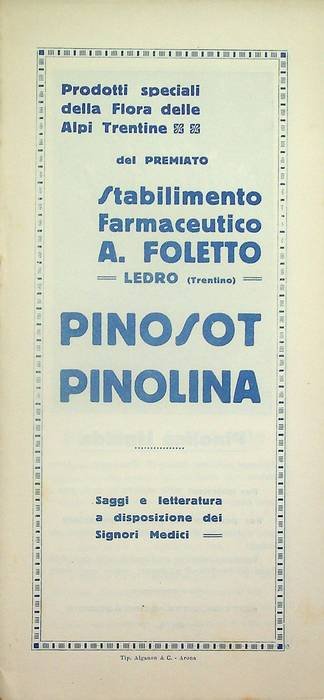 Prodotti speciali della Flora delle Alpi Trentine del premiato Stabilimento …