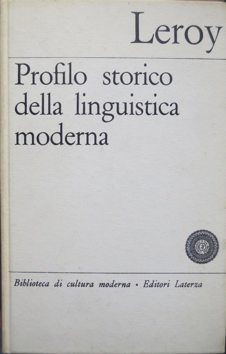 Profilo storico della linguistica moderna.