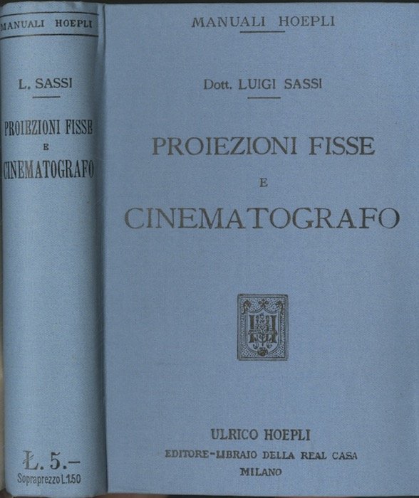 Proiezioni fisse e cinematografo.