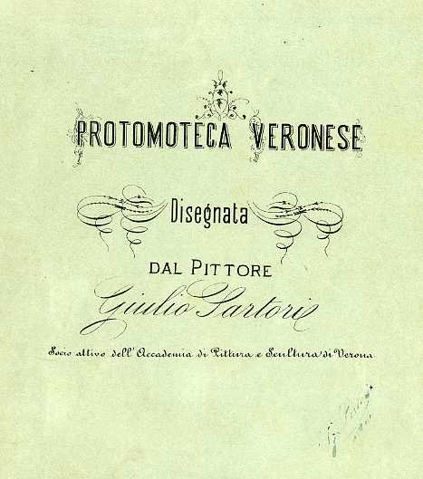 Promoteca veronese: disegnata dal pittore Giulio Sartori: Francesco Bianchini - …