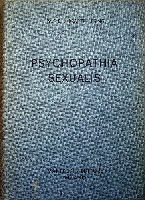 Psychopathia sexualis.