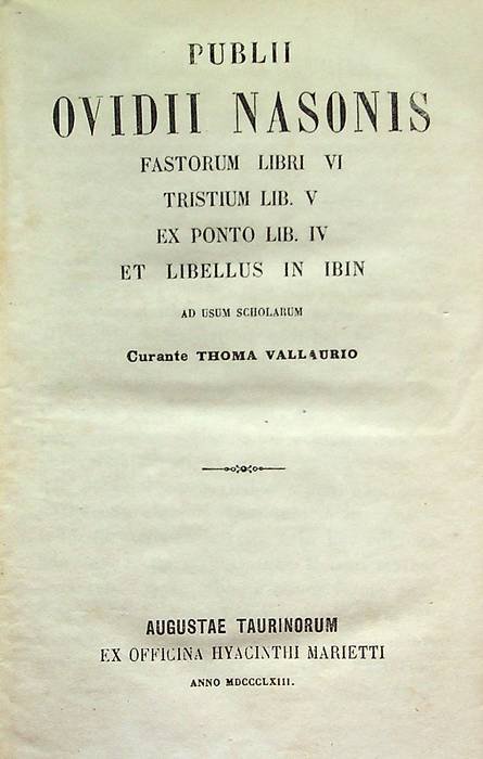 Publii Ovidii Nasonis fastorum libri VI. Tristium lib. V ex …