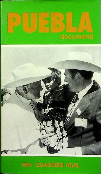 Puebla: l'evangelizzazione nel presente e nel futuro dell'America Latina: documenti …