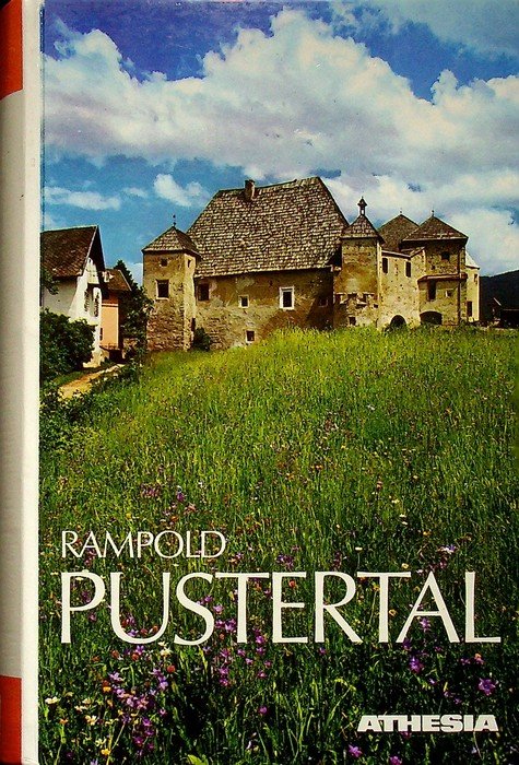 Pustertal: Landschaft, Geschichte und Gegenwart an Drau, Rienz und Ahr: … | Immagine principale