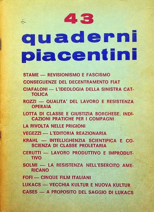 Quaderni piacentini: Periodico bimestrale: A. X (N. 43): aprile 1971.