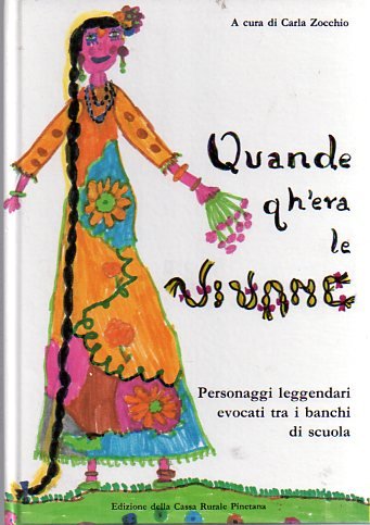 Quande gh'era le vivane: personaggi leggendari evocati in un pomeriggio …