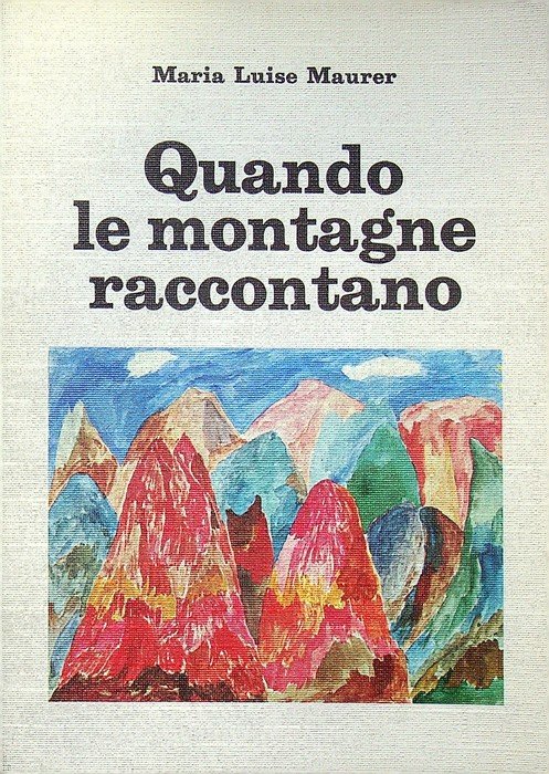 Quando le montagne raccontano. | Immagine principale