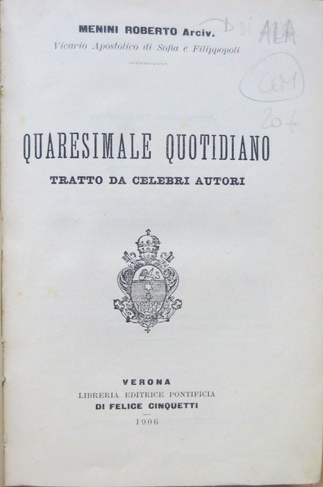 Quaresimale quotidiano tratto da celebri autori.