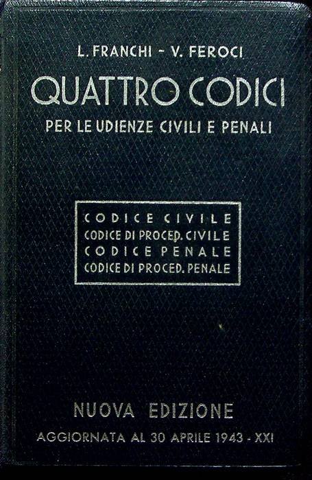 Quattro codici per le udienze civili e penali: codice civile, …