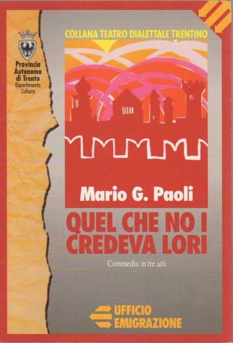 Quel che i no credeva lori!Â….: commedia in tre atti …