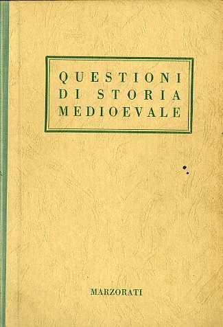 Questioni di storia medioevale.