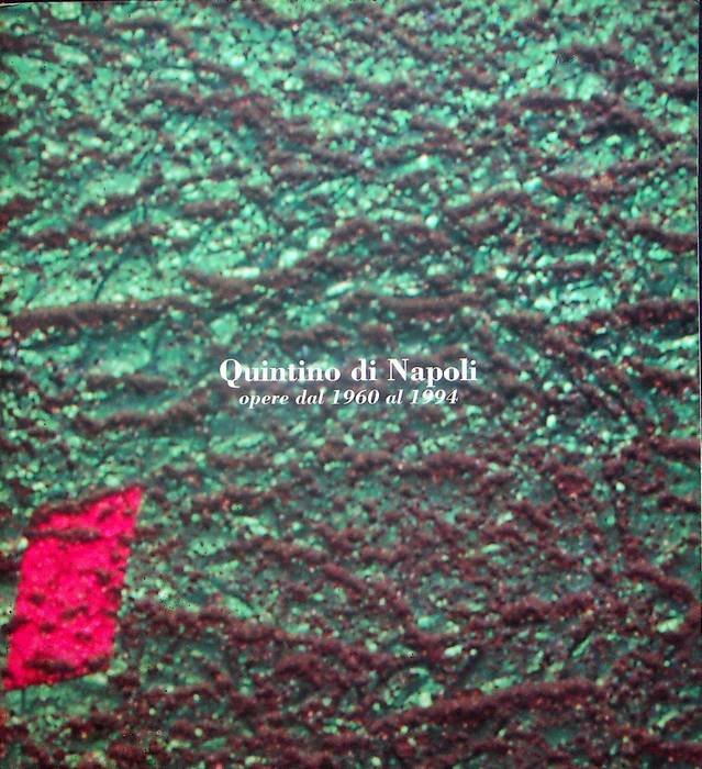 Quintino di Napoli: Palermo, Palazzo Steri, 2-29 dicembre 1994.