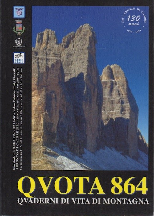 Quota 864: quaderni di vita di montagna.