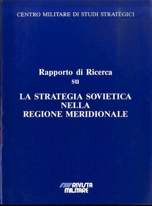 Rapporto di ricerca su strategia sovietica nella regione meridionale.