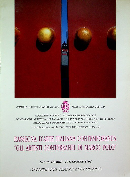 Rassegna d'arte italiana contemporanea: gli artisti conterranei di Marco Polo.